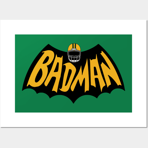 The Badman Green Bay Packers Posters and Art Prints TeePublic